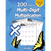 Humble Math - 100 Days of Multi-Digit Multiplication: Ages 10-13: Multiplying Large Numbers with Answer Key - Reproducible Pages - Multiply Big Long P