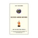 Blessed Among Nations: How the World Made America