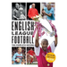 English League Football: The Complete Record: 1888-2024