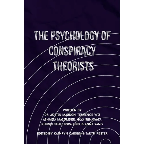 The Psychology of Conspiracy Theorists