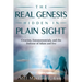 The Real Genesis Hidden in Plain Sight: Creation, Extraterrestrials, and the Defense of Adam and Eve