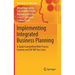 Implementing Integrated Business Planning: A Guide Exemplified with Process Context and SAP IBP Use Cases