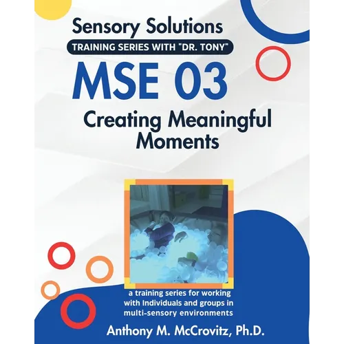 Mse 03: Creating Meaningful Moments
