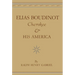 Elias Boudinot, Cherokee, and His America: Volume 20