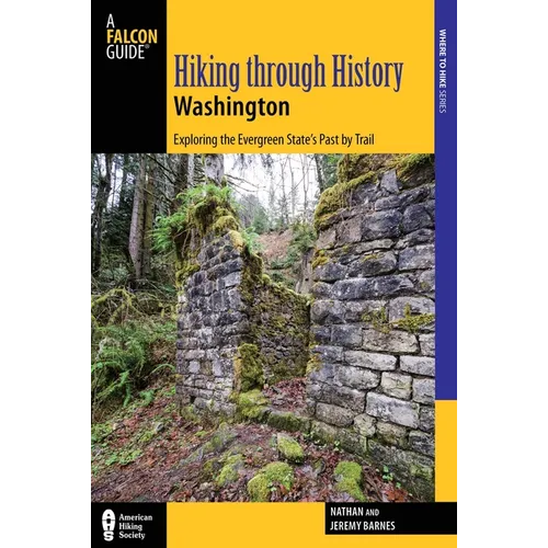 Hiking Through History Washington