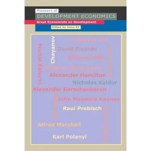 Pioneers of Development Economics