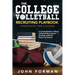 The College Volleyball Recruiting Playbook - Strategies for Success: A Comprehensive College Volleyball Recruitment Strategy Guide for Players & Paren