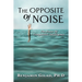 The Opposite of Noise: The Power of Competitive Intelligence