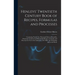 Henleys' Twentieth Century Book of Recipes, Formulas and Processes: Containing Nearly Ten Thousand Selected Scientific, Chemical, Technical and Househ