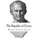 The Republic of Cicero: A Dialogue on Roman Politics