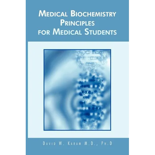 Medical Biochemistry Principles for Medical Students
