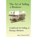 The Art of Selling a Business: Guidebook for Buying or Selling a Business