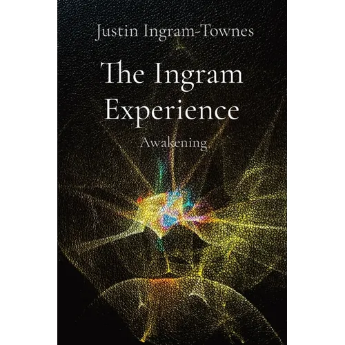 The Ingram Experience: Awakening