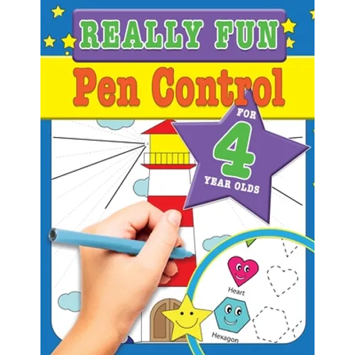 Really Fun Pen Control For 4 Year Olds: Fun & educational motor skill activities for four year old children