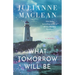 What Tomorrow Will Be