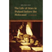 The Life of Jews in Poland Before the Holocaust