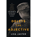 Delete the Adjective: A Soldier's Adventures in Ranger School