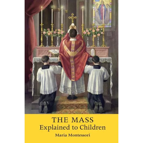The Mass Explained to Children