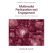 Multimodal Participation and Engagement: Social Interaction in the Classroom