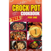 Crockpot Cookbook For One: Discover 50 Simple and Flavorful Slow Cooker Recipes for Every Meal