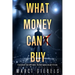 What Money Can'̶t̶ Buy