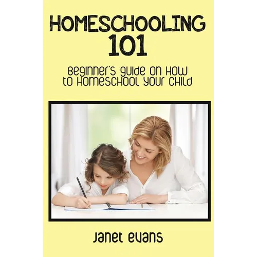 Homeschooling 101: Beginner's Guide on How to Homeschool Your Child