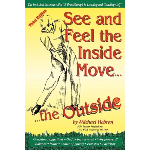 See and Feel the Inside Move the Outside, Third Revsion