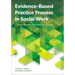 Evidence-Based Practice Process in Social Work: Critical Thinking for Clinical Practice