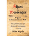 Shoot the Messenger: A Quest to Communicate Well