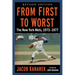 From First to Worst: The New York Mets, 1973-1977, Revised Edition