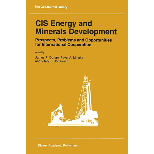 Cis Energy and Minerals Development: Prospects, Problems and Opportunities for International Cooperation