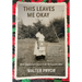 This Leaves Me Okay: Race, Legacy, and Letters From My Grandmother