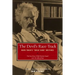The Devil's Race-Track: Mark Twain's Great Dark Writings, the Best from Which Was the Dream? and Fables of Man