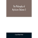 The philosophy of mysticism (Volume I)