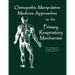 Osteopathic Manipulative Med Approaches to the Primary Respiratory Mechanism