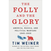 The Folly and the Glory: America, Russia, and Political Warfare 1945-2020