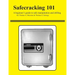 Safecracking 101: A beginner's guide to safe manipulation and drilling