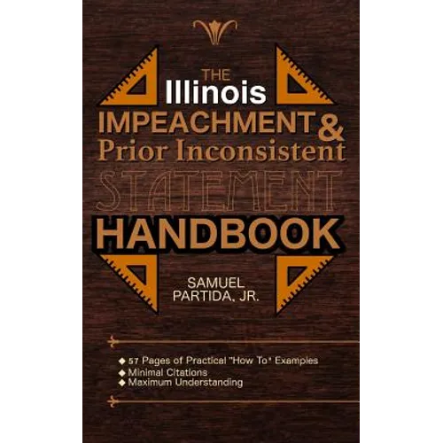 The Illinois Impeachment & Prior Inconsistent Statement Handbook