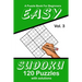 Easy Sudoku Vol. 3 A Puzzle Book For Beginners: 120 Puzzles With Solutions