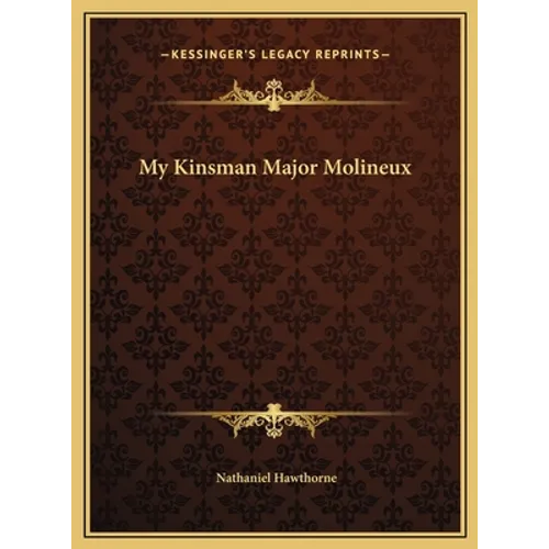 My Kinsman Major Molineux