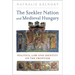 The Szekler Nation and Medieval Hungary: Politics, Law and Identity on the Frontier