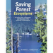 Saving Forest Ecosystems: A Century Plus of Research and Education at the University of Washington