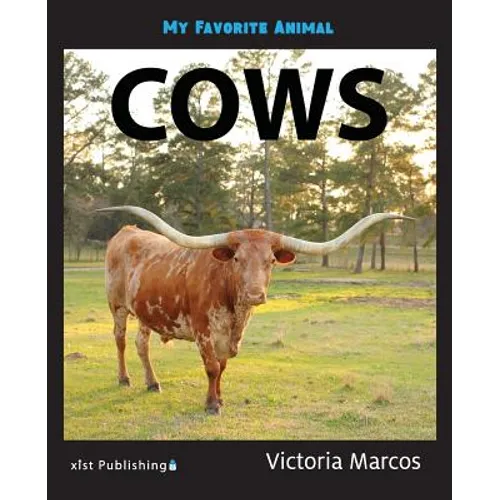 My Favorite Animal: Cows