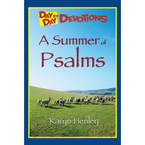 A Summer of Psalms
