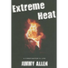 Extreme Heat: A Firefighter's Life