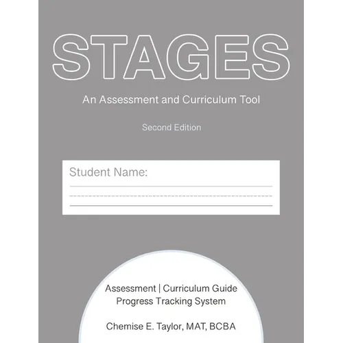 STAGES Assessment and Curriculum Tool (ACT) 2nd Edition: An assessment and curriculum tool for all of life's stages.