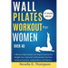 Wall Pilates Workout for Women over 40: 6 Minutes Daily Simple Low Impact Exercise for Weight loss, improved cardiovascular function, Enhanced posture