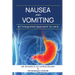 Nausea and vomiting An Integrated approach to care: .