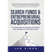 Search Funds & Entrepreneurial Acquisitions: The Roadmap for Buying a Business and Leading it to the Next Level
