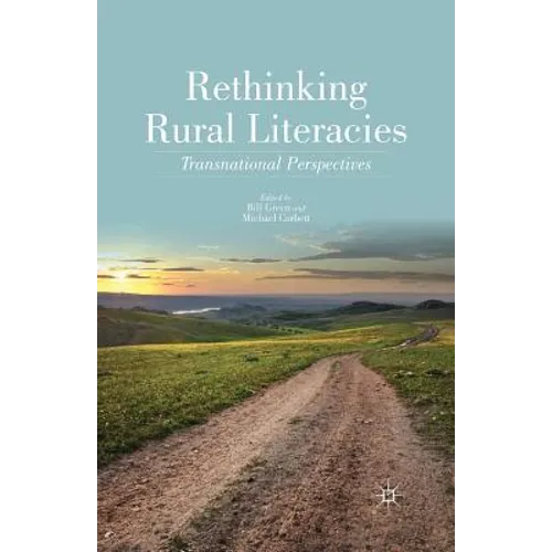 Rethinking Rural Literacies: Transnational Perspectives